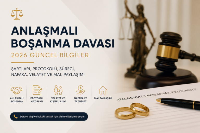 Anlaşmalı Boşanma Davası 2026 Anlaşmalı Boşanma Davası 2026